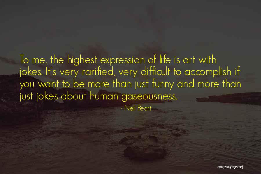 Incisive Fossa Quotes By Neil Peart Incisive Fossa Quotes By Neil Peart