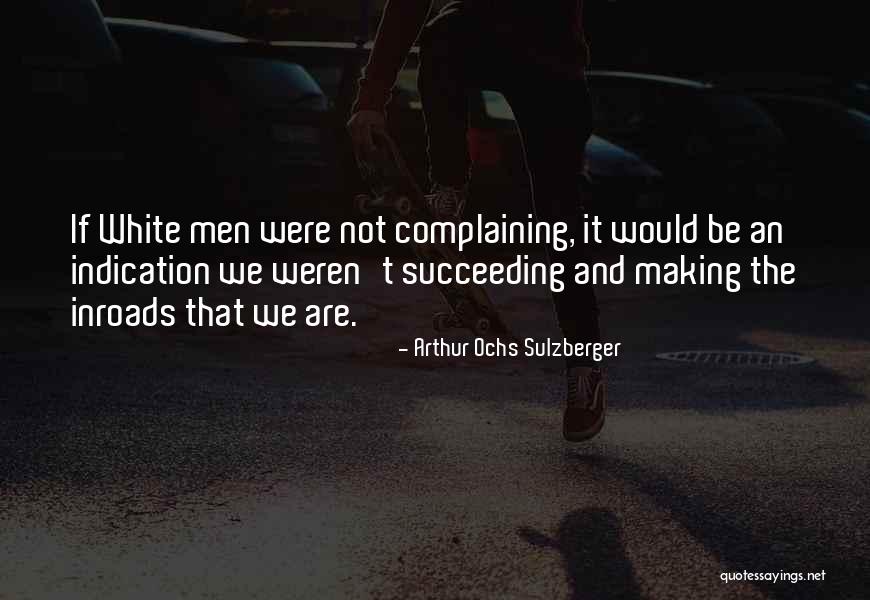 Incisivo Significado Quotes By Arthur Ochs Sulzberger Incisivo Significado Quotes By Arthur Ochs Sulzberger