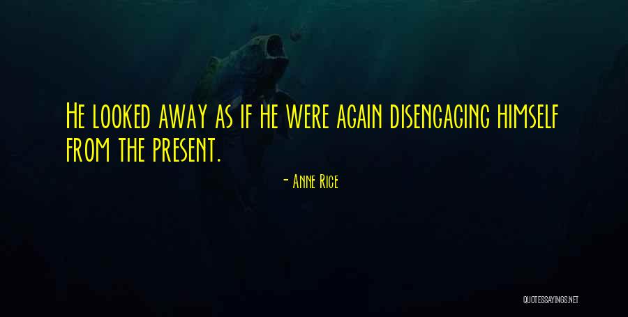 Incitar En Quotes By Anne Rice Incitar En Quotes By Anne Rice