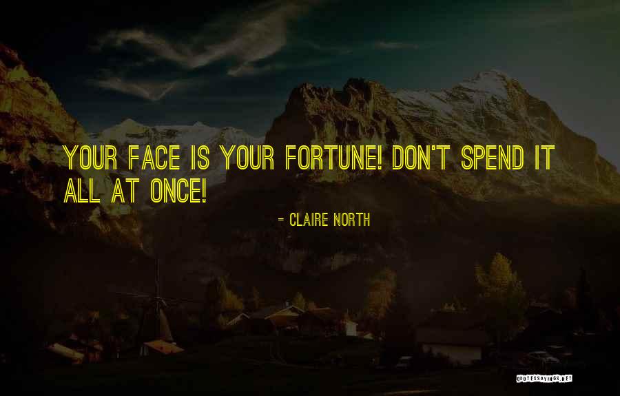 Incitar Significado Quotes By Claire North Incitar Significado Quotes By Claire North
