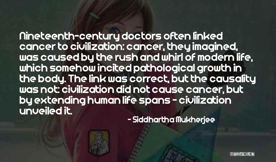 Incited Quotes By Siddhartha Mukherjee Incited Quotes By Siddhartha Mukherjee