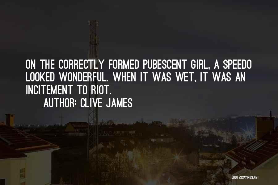 Incitement Quotes By Clive James