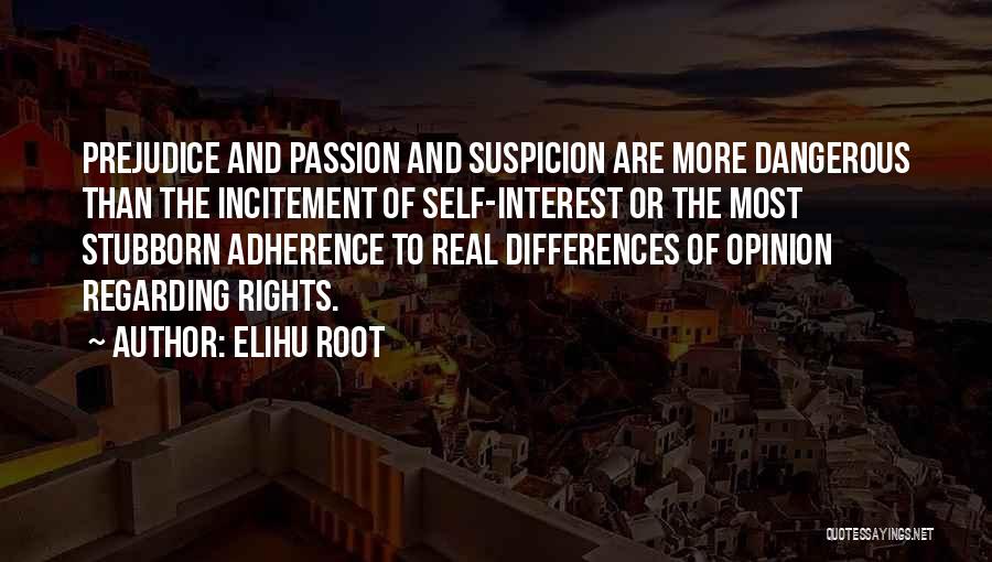 Incitement Quotes By Elihu Root