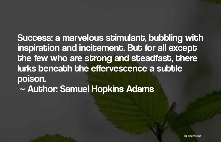 Incitement Quotes By Samuel Hopkins Adams