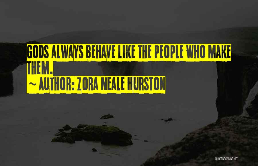 Inciters Band Quotes By Zora Neale Hurston