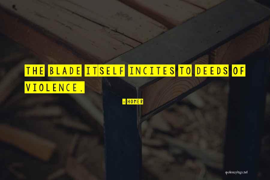 Incites 2 Quotes By Homer Incites 2 Quotes By Homer