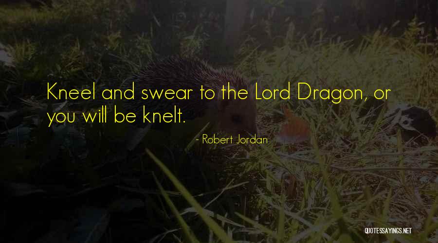 Incledon Secunda Quotes By Robert Jordan Incledon Secunda Quotes By Robert Jordan