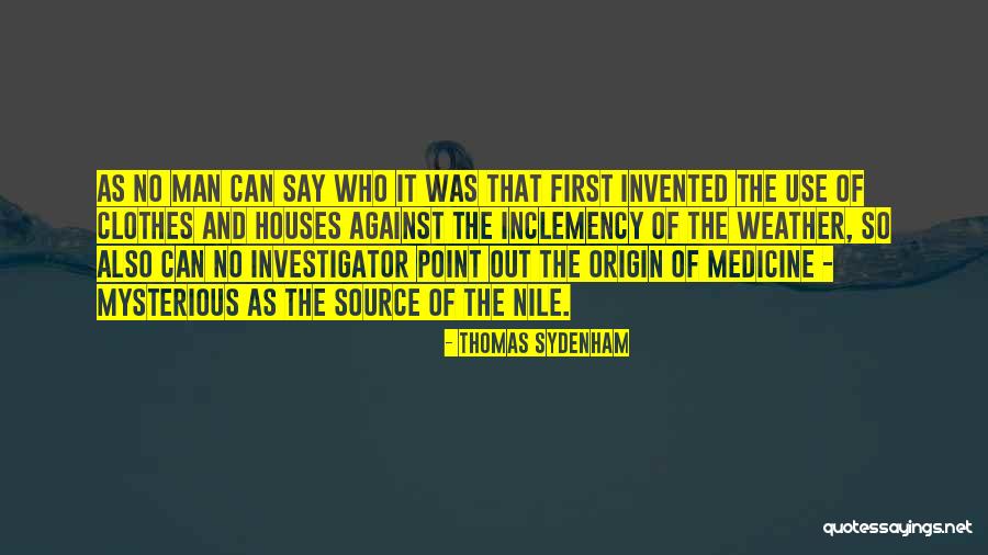 Inclemency S Quotes By Thomas Sydenham Inclemency S Quotes By Thomas Sydenham