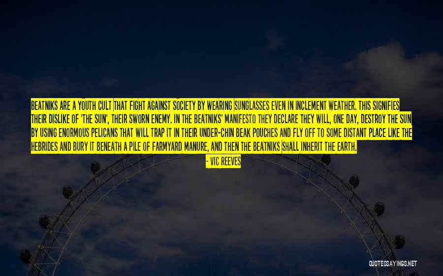 Inclement Weather Quotes By Vic Reeves Inclement Weather Quotes By Vic Reeves