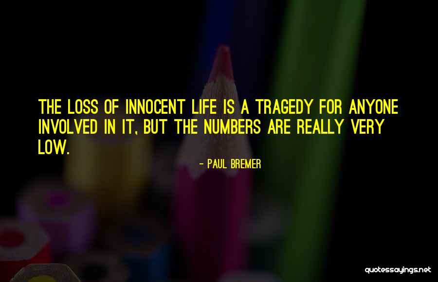 Inclinaison De Laxe Quotes By Paul Bremer Inclinaison De Laxe Quotes By Paul Bremer
