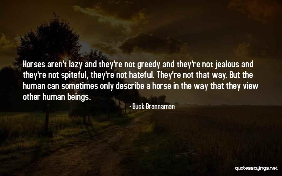 Inclinarse Hacia Quotes By Buck Brannaman