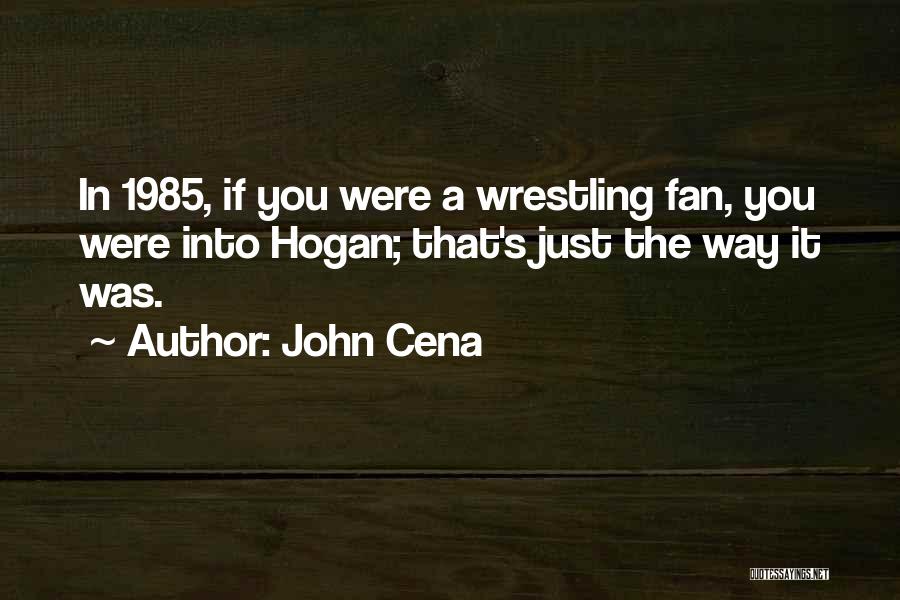Inclinarse Hacia Quotes By John Cena