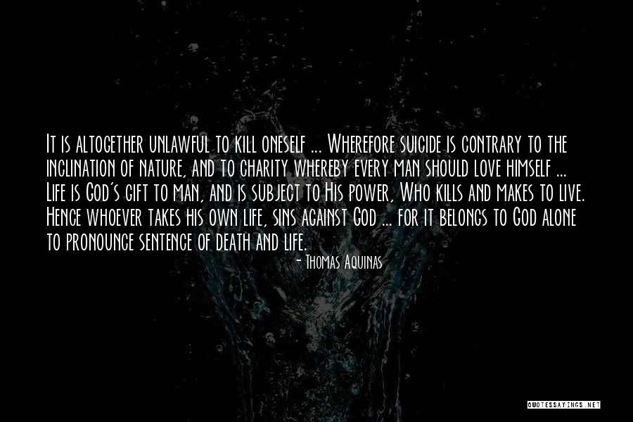 Inclination In A Sentence Quotes By Thomas Aquinas