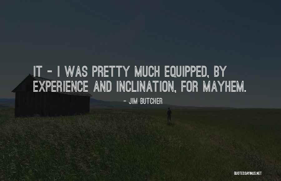 Inclination Quotes By Jim Butcher Inclination Quotes By Jim Butcher