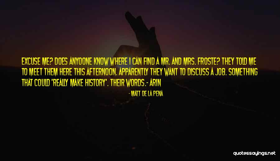 Inclinations Define Quotes By Matt De La Pena Inclinations Define Quotes By Matt De La Pena