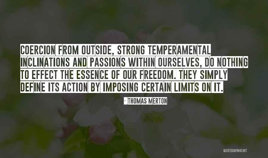 Inclinations Define Quotes By Thomas Merton Inclinations Define Quotes By Thomas Merton