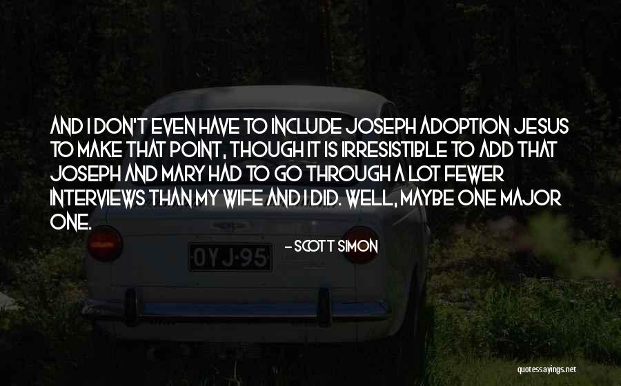 Include Quotes By Scott Simon