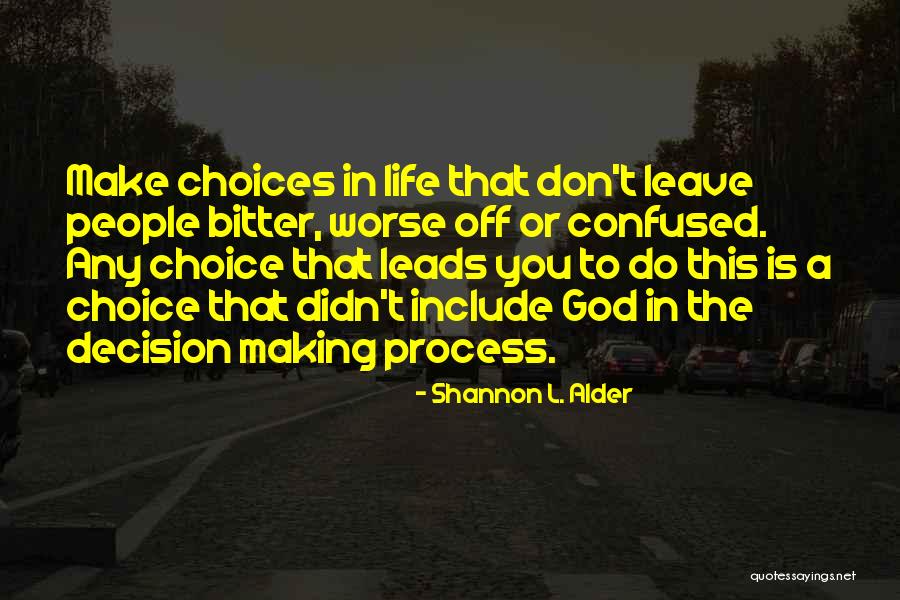 Include Quotes By Shannon L. Alder