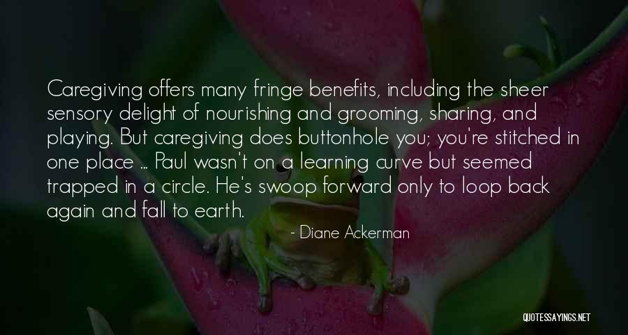 Including But Quotes By Diane Ackerman Including But Quotes By Diane Ackerman