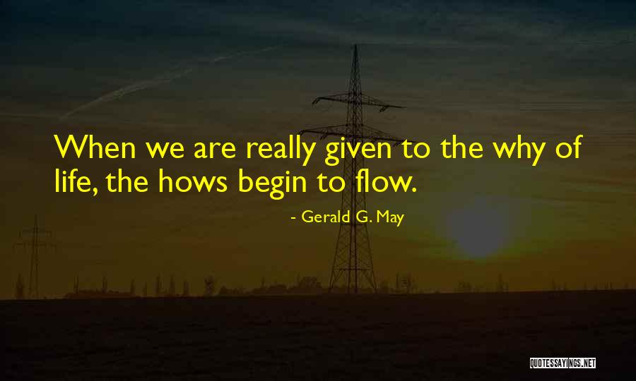 Incluse Ou Quotes By Gerald G. May Incluse Ou Quotes By Gerald G. May