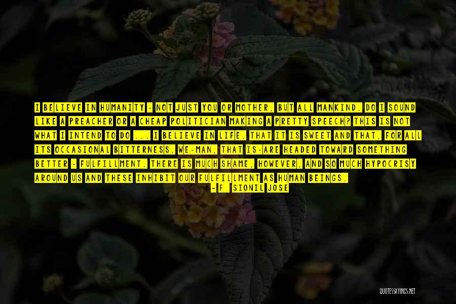 Inclusionism Doctrine Quotes By F. Sionil Jose Inclusionism Doctrine Quotes By F. Sionil Jose