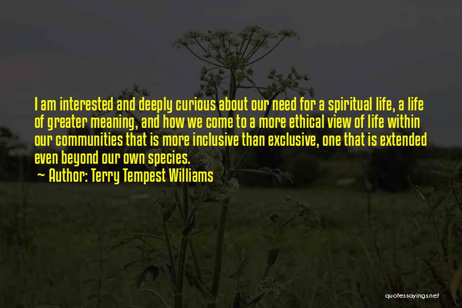 Inclusive Community Quotes By Terry Tempest Williams