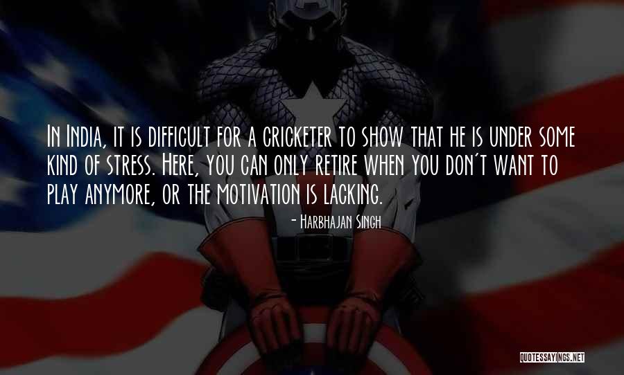 Incognito Related Quotes By Harbhajan Singh Incognito Related Quotes By Harbhajan Singh