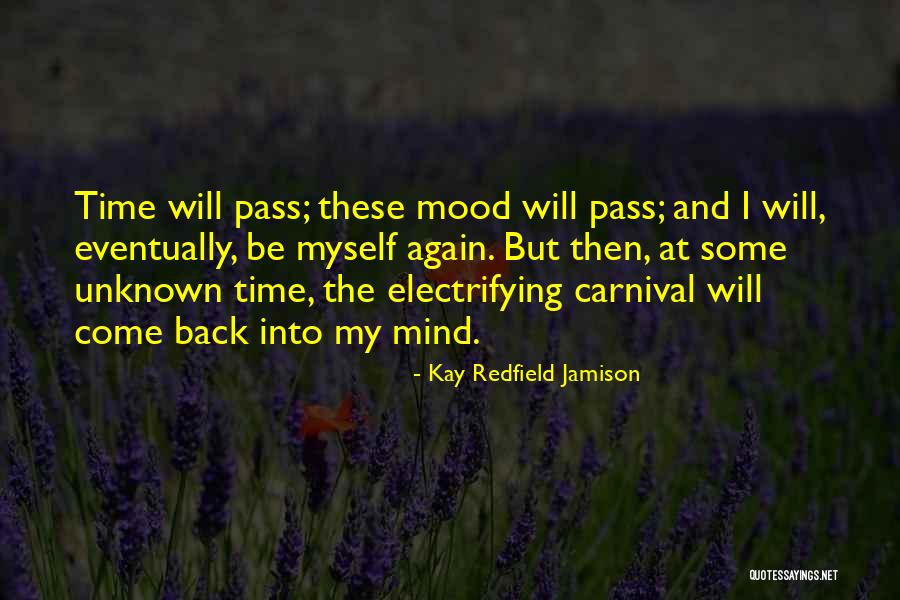 Incognito Related Quotes By Kay Redfield Jamison Incognito Related Quotes By Kay Redfield Jamison