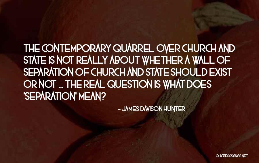 Incoherentes Definicion Quotes By James Davison Hunter Incoherentes Definicion Quotes By James Davison Hunter
