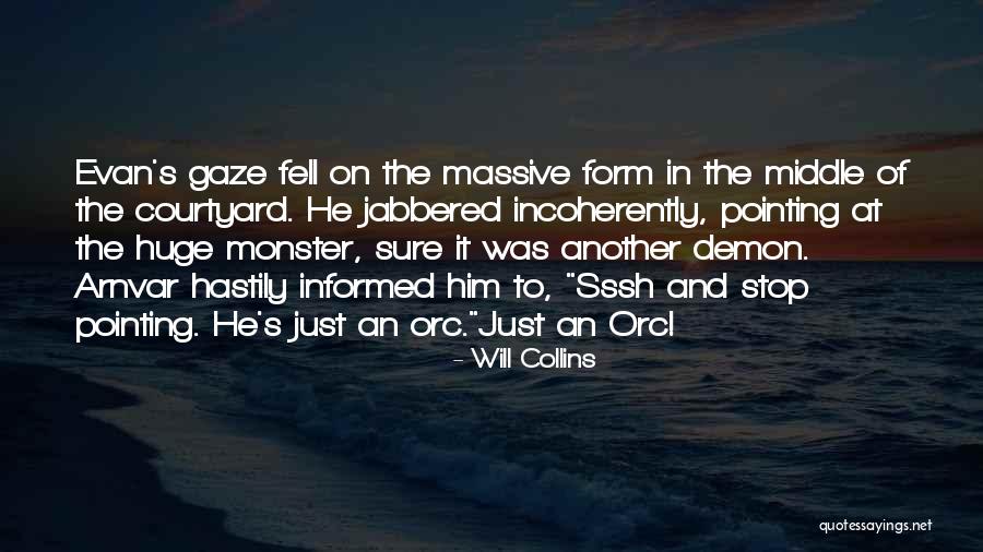 Incoherently Quotes By Will Collins Incoherently Quotes By Will Collins