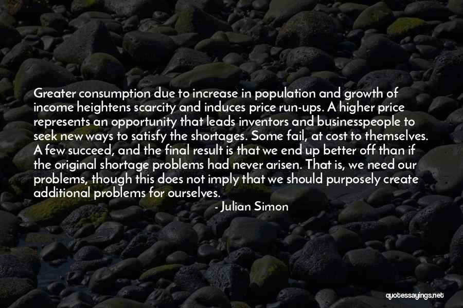 Income Growth Quotes By Julian Simon Income Growth Quotes By Julian Simon