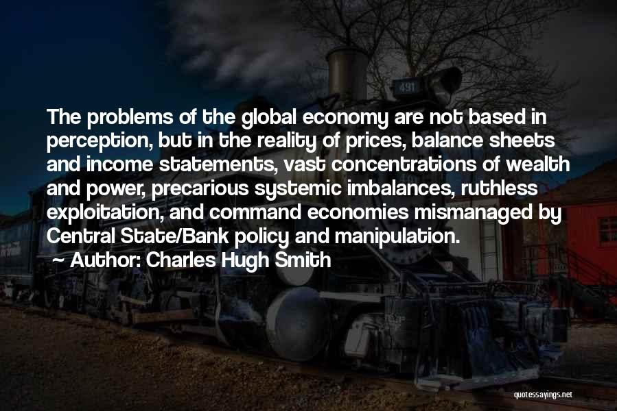 Income Statements Quotes By Charles Hugh Smith