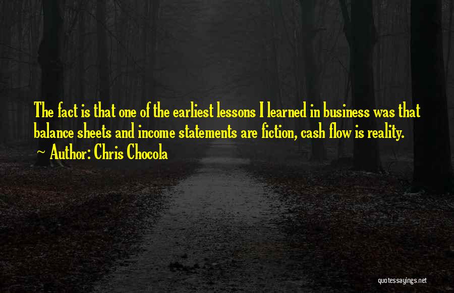 Income Statements Quotes By Chris Chocola