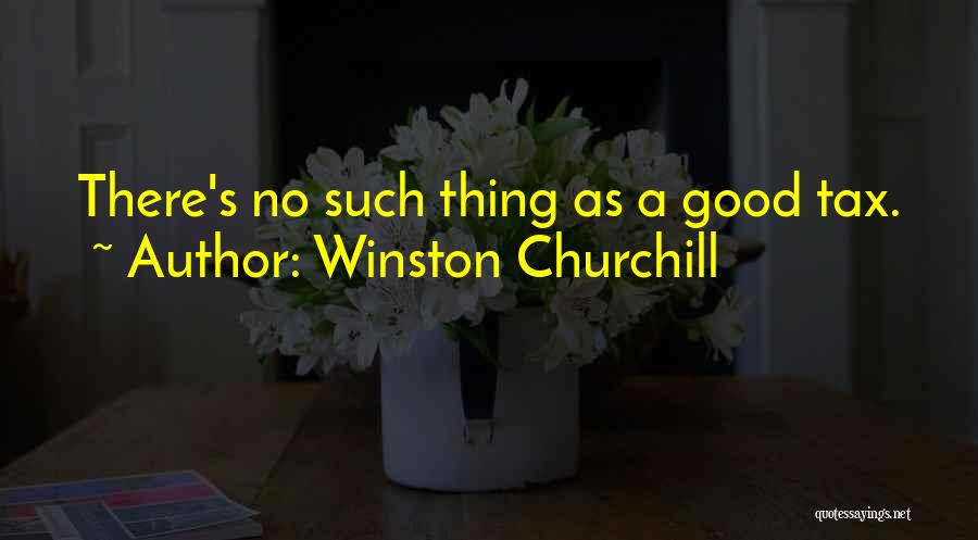 Income Tax Day Quotes By Winston Churchill