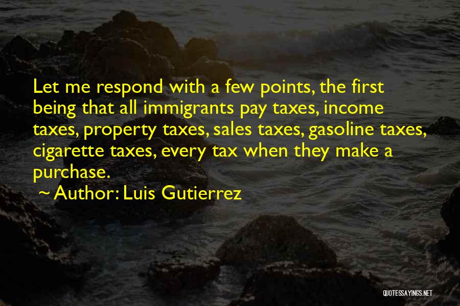 Income Tax Quotes By Luis Gutierrez