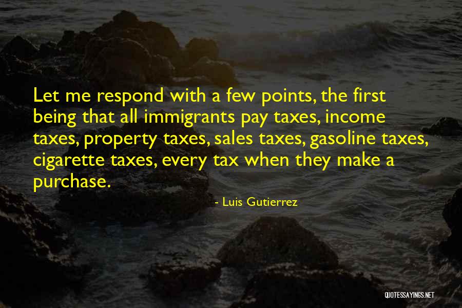 Income Tax Quotes By Luis Gutierrez