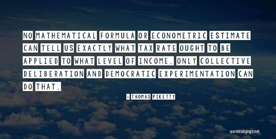 Income Tax Quotes By Thomas Piketty