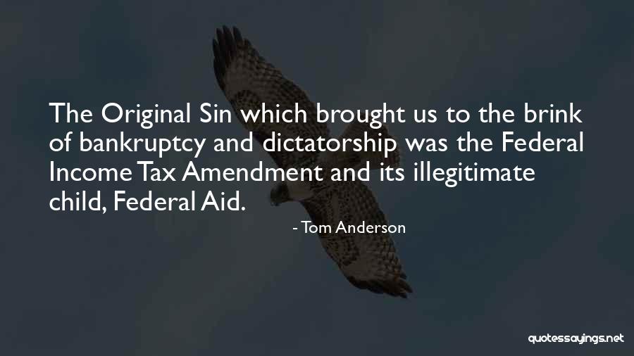 Income Tax Quotes By Tom Anderson