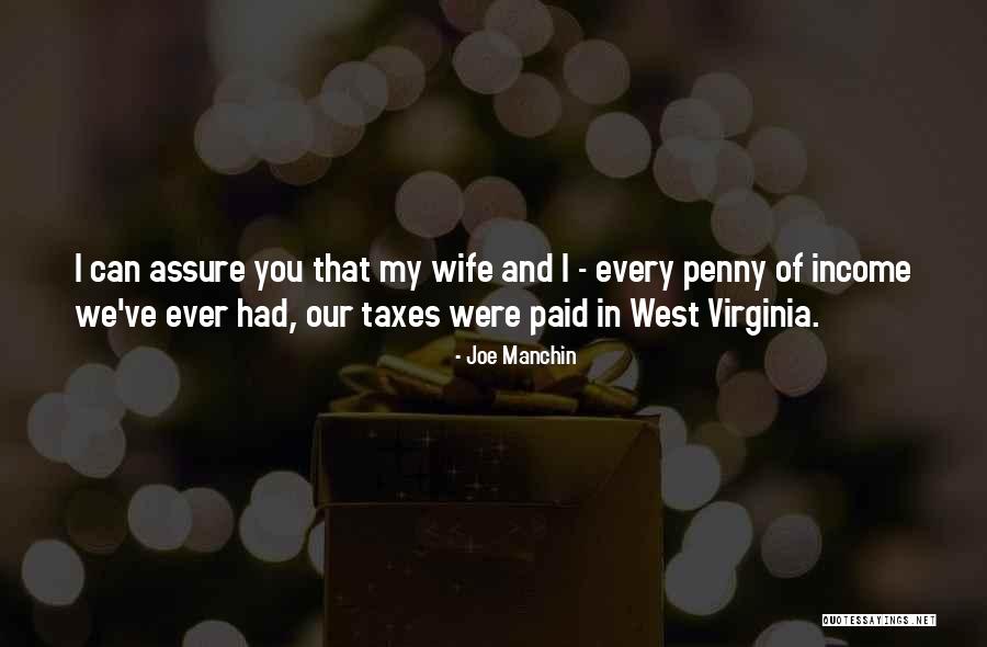 Income Taxes Quotes By Joe Manchin Income Taxes Quotes By Joe Manchin