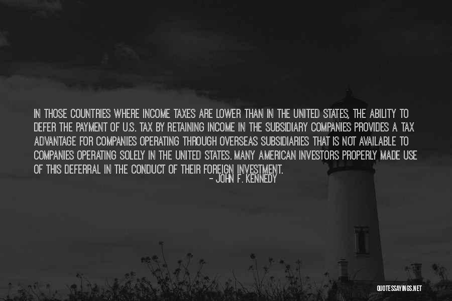 Income Taxes Quotes By John F. Kennedy