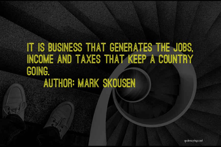 Income Taxes Quotes By Mark Skousen Income Taxes Quotes By Mark Skousen