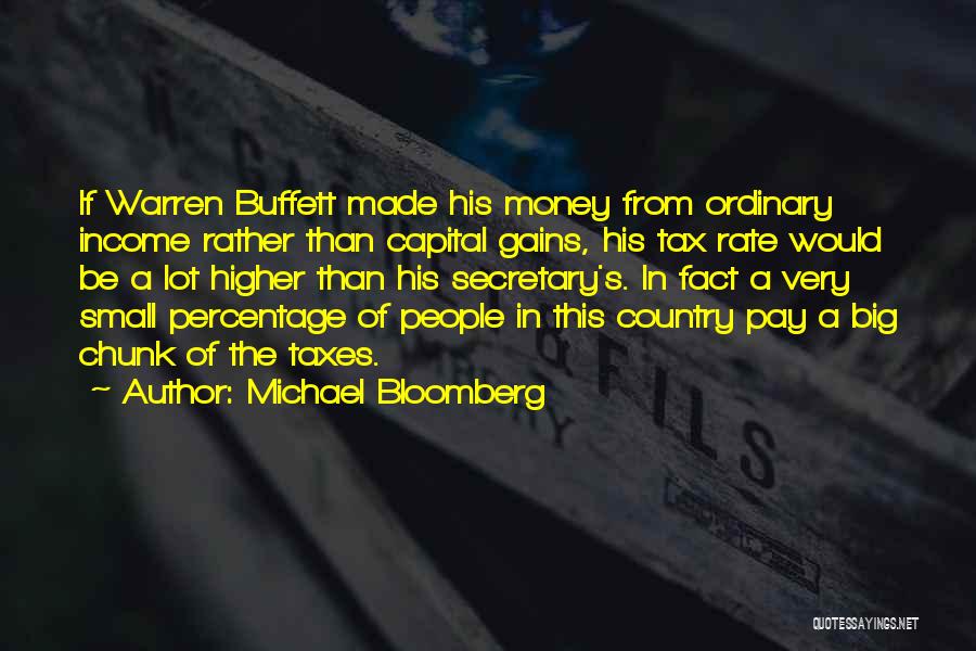 Income Taxes Quotes By Michael Bloomberg