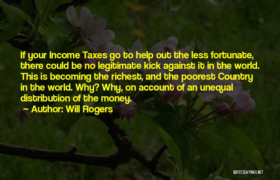 Income Taxes Quotes By Will Rogers