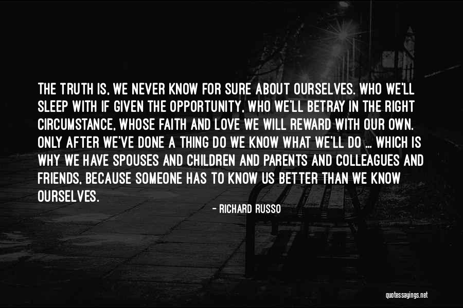Incomodava Quotes By Richard Russo Incomodava Quotes By Richard Russo