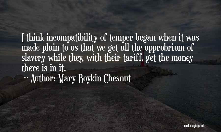 Incompatibility Quotes By Mary Boykin Chesnut