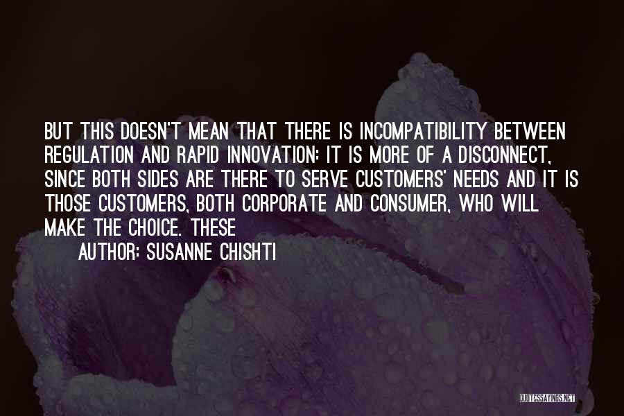 Incompatibility Quotes By Susanne Chishti