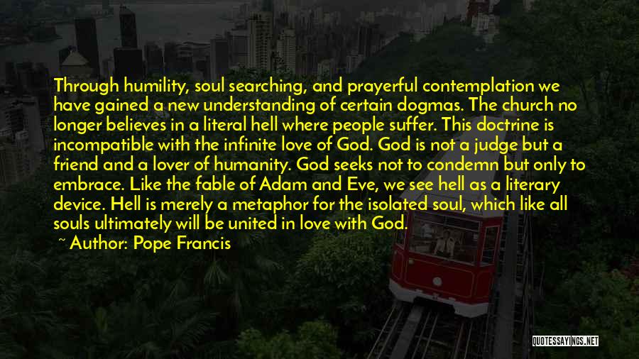 Incompatible Love Quotes By Pope Francis