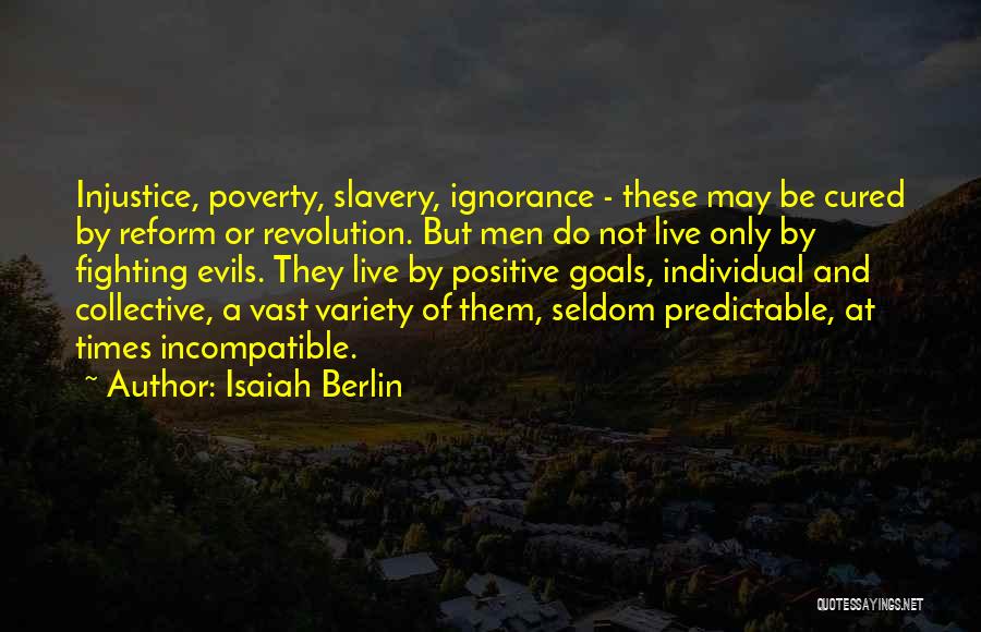 Incompatible Quotes By Isaiah Berlin