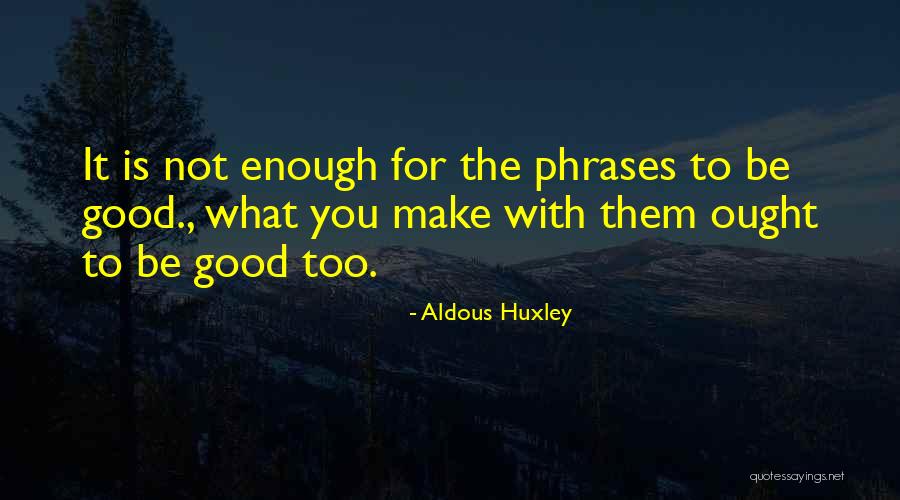 Incompatibles Quotes By Aldous Huxley Incompatibles Quotes By Aldous Huxley