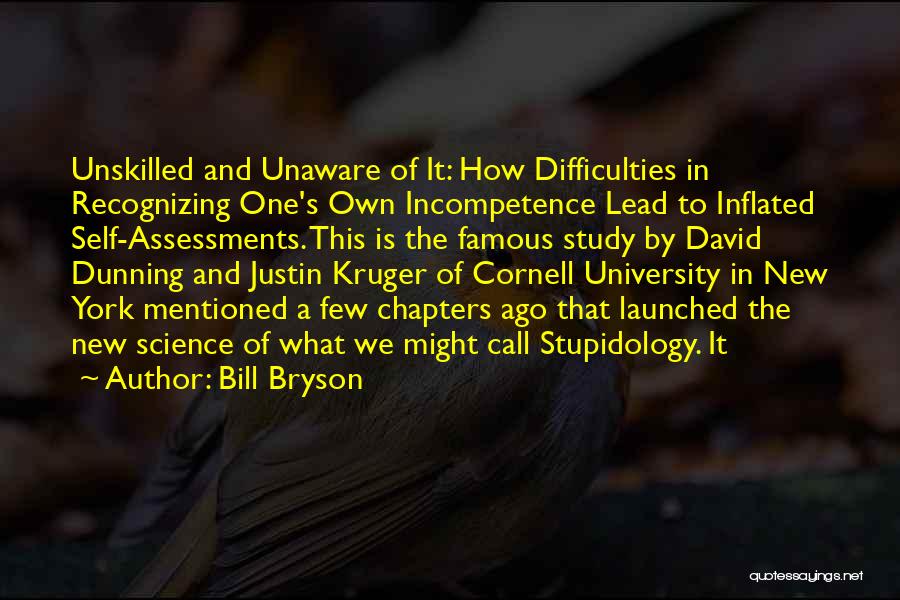 Incompetence Quotes By Bill Bryson